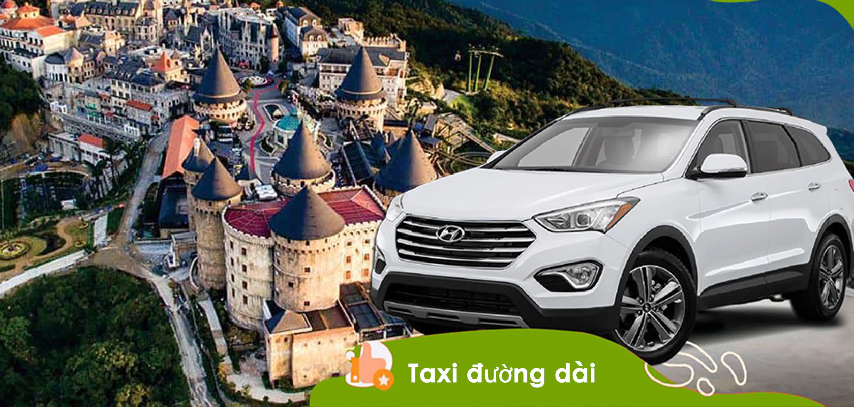 taxi-duong-dai-di-ba-na-hill-gia-re